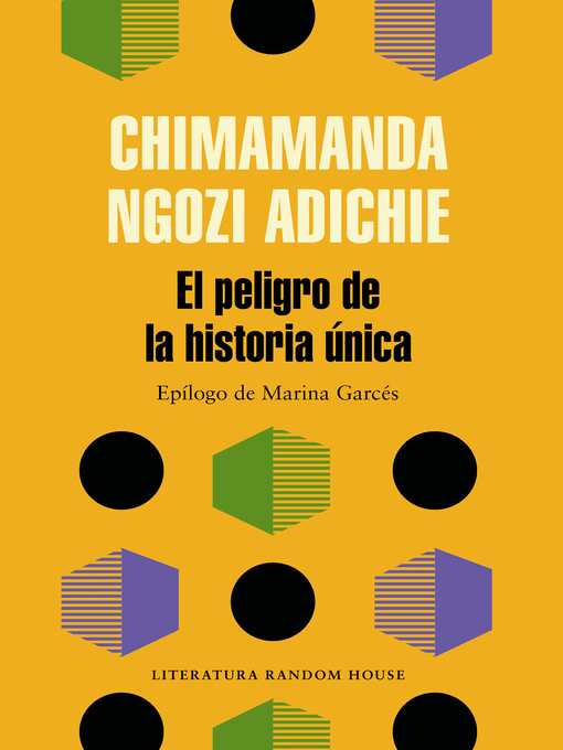 Title details for El peligro de la historia única by Chimamanda Ngozi Adichie - Available